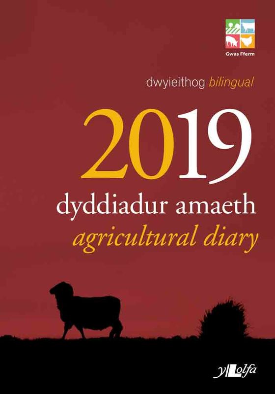 A picture of 'Dyddiadur Amaeth 2019 Agricultural Diary' 
                              by 